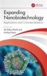 Ali Talha Islam Khalil, Arshad Islam, Ali Talha Khalil - Expanding Nanobiotechnology: Applications and Commercialization