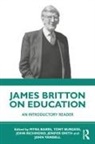 Myra Burgess Barrs, Myra Barrs, Myra Barrs *DECEASED, Barrs Myra, Tony Burgess, Burgess Tony... - James Britton on Education
