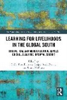 Lesley (Nelson Mandela University Powell, Trent Brown, Brown Trent, Adam Cooper, Simon Mcgrath, McGrath Simon... - Learning for Livelihoods in the Global South