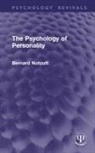 Bernard Notcutt - The Psychology of Personality
