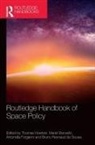 Thomas (Essca Hoerber, Mariel Borowitz, Bruno Reynaud de Sousa, Antonella Forganni, Thomas Hoerber - Routledge Handbook of Space Policy