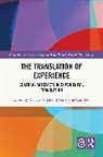 Madeleine (University of Edinburgh Campbell, Ricarda (King''''s College London Vidal, Madeleine Campbell, Ricarda Vidal, Vidal Ricarda - Translation of Experience