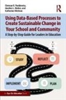 Katherine Mitchem, Mitchem Katherine, Christan R. Pankiewicz, Christan R. Walter Pankiewicz, Heather L. Walter - Using Data Based Processes to Create Sustainable Change in Your