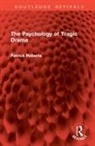 Patrick Roberts, Roberts Patrick - The Psychology of Tragic Drama