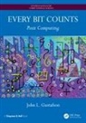 John L. Gustafson, John L. (Cto Gustafson, Gustafson John L. - Every Bit Counts