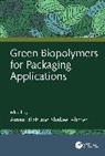 Aman (University of Alberta Edmonton) Ahmed Ullah, Shakeel Ahmed, Ahmed Shakeel, Aman Ullah, Ullah Aman - Green Biopolymers for Packaging Applications