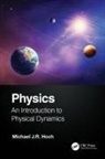 Michael J.R. Hoch - Physics