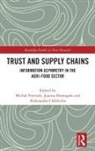 Michal Domagala Pietrzak, Aleksandra Chlebicka, Joanna Domagała, Michał Pietrzak - Trust and Supply Chains