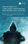 Shishir Kumar (Devi Ahilya University Shandilya, V.B. Gupta, VB Gupta, Shishir Kumar Shandilya, Devangana Sujay - Advancements in Cyber Crime Investigations and Modern Data Analytics