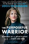 Jocelyn Benson, Amanda Seyfried - The Purposeful Warrior