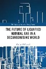Omran Al-Kuwari, Omran Al-Kuwari - Future of Liquified Natural Gas in a Decarbonising World