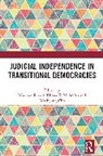 Nauman Smith Reayat, Moohyung Cho, Nauman Reayat, Rhona K. M. Smith, Smith Rhona K. M. - Judicial Independence in Transitional Democracies