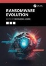 Mohiuddin (Edith Cowen University Ahmed, Mohiuddin Ahmed, Ahmed Mohiuddin - Ransomware Evolution