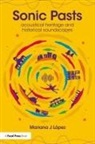 Mariana J Lopez, Mariana J López - Sonic Pasts