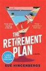 Sue Hincenbergs - The Retirement Plan