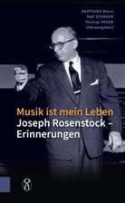 Joseph Rosenstock, Mana Akatsuka, Ralf Eisinger, OAG - Deutsche Gesellschaft für Natur- und Völkerkunde Ostasiens, Thomas Pekar, Thomas Pekar u a - Musik ist mein Leben