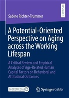Sabine Richter-Trummer - A Potential-Oriented Perspective on Aging across the Working Lifespan