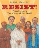 Diane Stanley - Resist!