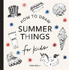 Alli Koch, Paige Tate &amp; Co. - Summer Things: How to Draw Books for Kids Featuring Beach Fun,