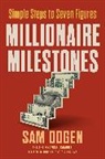 Sam Dogen - Millionaire Milestones