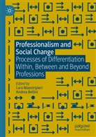 Bellini, Andrea Bellini, Lara Maestripieri - Professionalism and Social Change