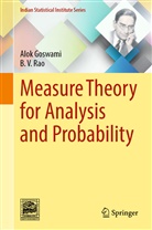 Alok Goswami, B V Rao, B. V. Rao, B.V. Rao - Measure Theory for Analysis and Probability