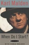 Karl Malden - When Do I Start?