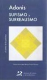Adonis, José Miguel Puerta Vílchez - Sufismo y surrealismo
