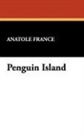 Anatole France - Penguin Island