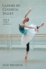 Asaf Messerer - Classes in Classical Ballet