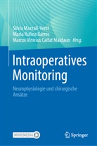 Maria Rufina Barros, Marcos Vinicius Calfat Maldaun, Silvia Mazzali-Verst, Maria Rufina Barros, Marc Vinicius Calfat Maldaun - Intraoperatives Monitoring