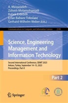Efran Babaee Tirkolaee, Erfan Babaee Tirkolaee, Babek Erdebilli, Babek Erdebilli et al, A. Mirzazadeh, Zohreh Molamohamadi... - Science, Engineering Management and Information Technology