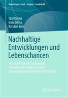 Karsten Berr, Olaf Kühne, Irina Silina - Nachhaltige Entwicklungen und Lebenschancen