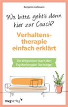 Benjamin Ließmann - Wo, bitte, geht's denn hier zur Couch? Verhaltenstherapie einfach erklärt