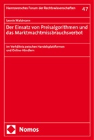 Leonie Waldmann - Der Einsatz von Preisalgorithmen und das Marktmachtmissbrauchsverbot