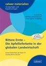 York Breidt, Wilhelm Schwendemann, Ann Verständig, Anna Sophie Verständig, Sop Verständig, Sophie Verständig - Bittere Ernte - Die Apfellieferkette in der globalen Landwirtschaft