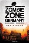 JD Alexander, Oliver Bayer, Christian Brune-Sieren, Helena Crescentia, Ian Cushing, Ian u a Cushing... - Zombie Zone Germany: Der Beginn