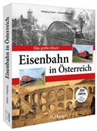 Wolfgang Kaiser, Andreas Knipping - Eisenbahn in Österreich