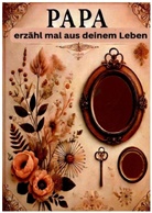 Brigita Wassermann - Papa erzähl mal aus deinem Leben