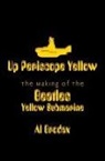 Al Brodax - Up Periscope Yellow