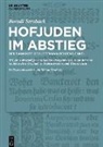 Berndt Strobach - Hofjuden im Abstieg: Der Bankrott der Leffmann-Behrens-Enkel