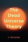 J. Almeida - The Dead Universe Theory