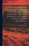 Italy President (1948-1955 Einaudi) - Le Entrate Pubbliche Dello Stato Sabaudo Nei Bilanci E Nei Conti Dei Tesorieri Durante La Guerra Di Successione Spagnuola