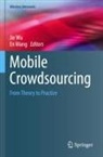Wang, En Wang, Jie Wu - Mobile Crowdsourcing