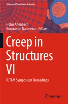 Holm Altenbach, Naumenko, Konstantin Naumenko - Creep in Structures VI