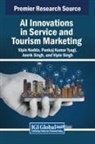Vipin Nadda, Amrik Singh, Pankaj Kumar Tyagi - AI Innovations in Service and Tourism Marketing