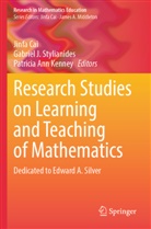 Patricia Ann Kenney, Jinfa Cai, Gabriel J Stylianides, Patricia Ann Kenney, Gabriel J. Stylianides - Research Studies on Learning and Teaching of Mathematics