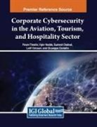 Sumesh Dadwal, Vipin Nadda, Pavan Thealla - Corporate Cybersecurity in the Aviation, Tourism, and Hospitality Sector