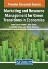 Jean-Vasile Andrei, Luminita Chivu, Mile Vasi¿ - Marketing and Resource Management for Green Transitions in Economies