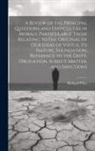 Richard Price - A Review of the Principal Questions and Difficulties in Morals, Particularly Those Relating to the Original of our Ideas of Virtue, its Nature, Founda